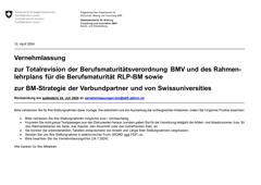  Totalrevision Berufsmaturitätsverordnung BMV, Rahmenlehrplan Berufsmaturität RLP-BM & BM-Strategie der Verbundpartner und von Swissuniversities