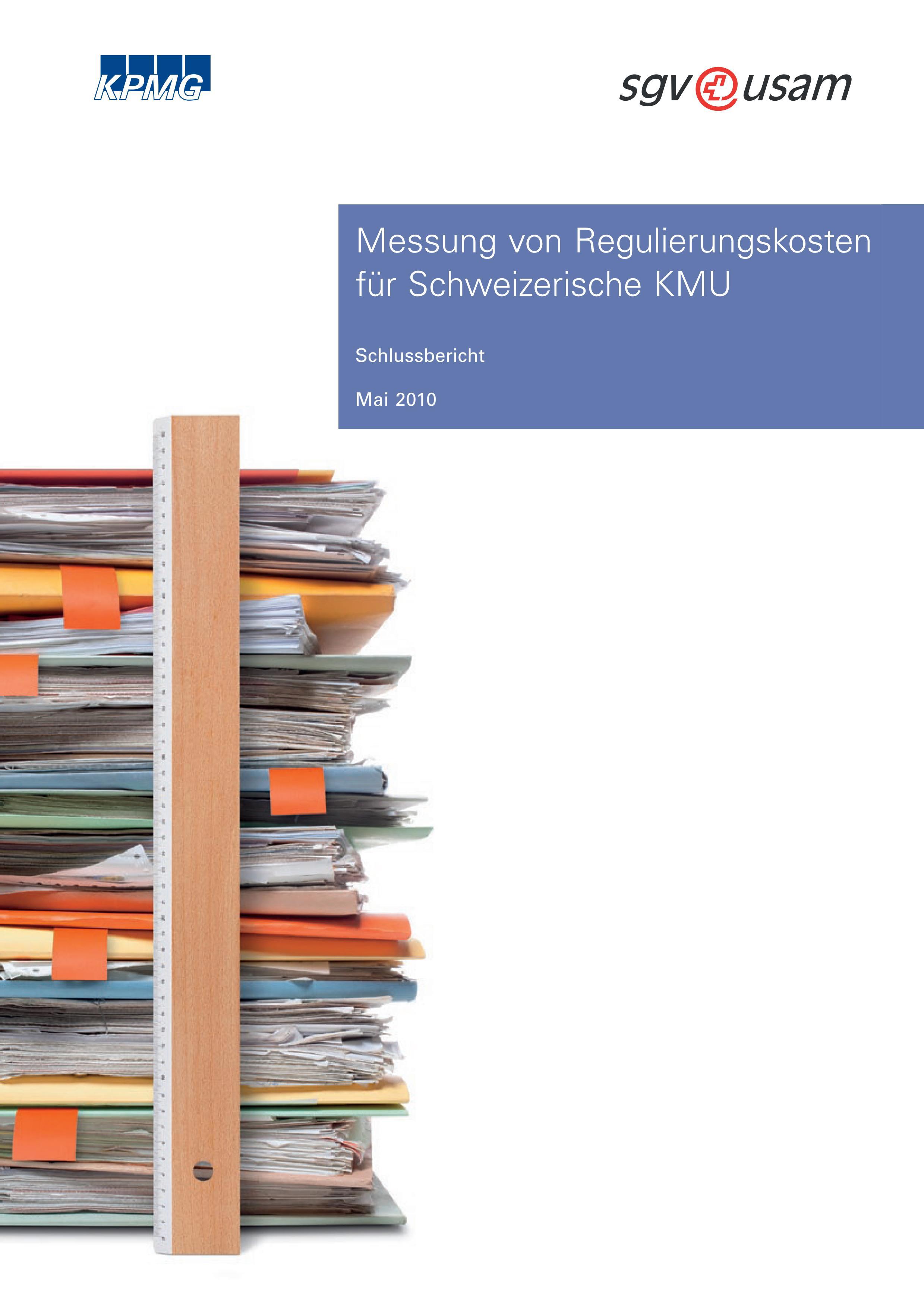  Messung von Regulierungskosten für Schweizer KMU - Schlussbericht KPMG
